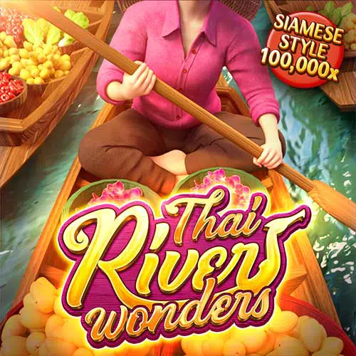 Thai River Wonders รวมเกมสล็อตทุกค่าย ทดลองเล่นสล็อต PG SLOT ฟรี
